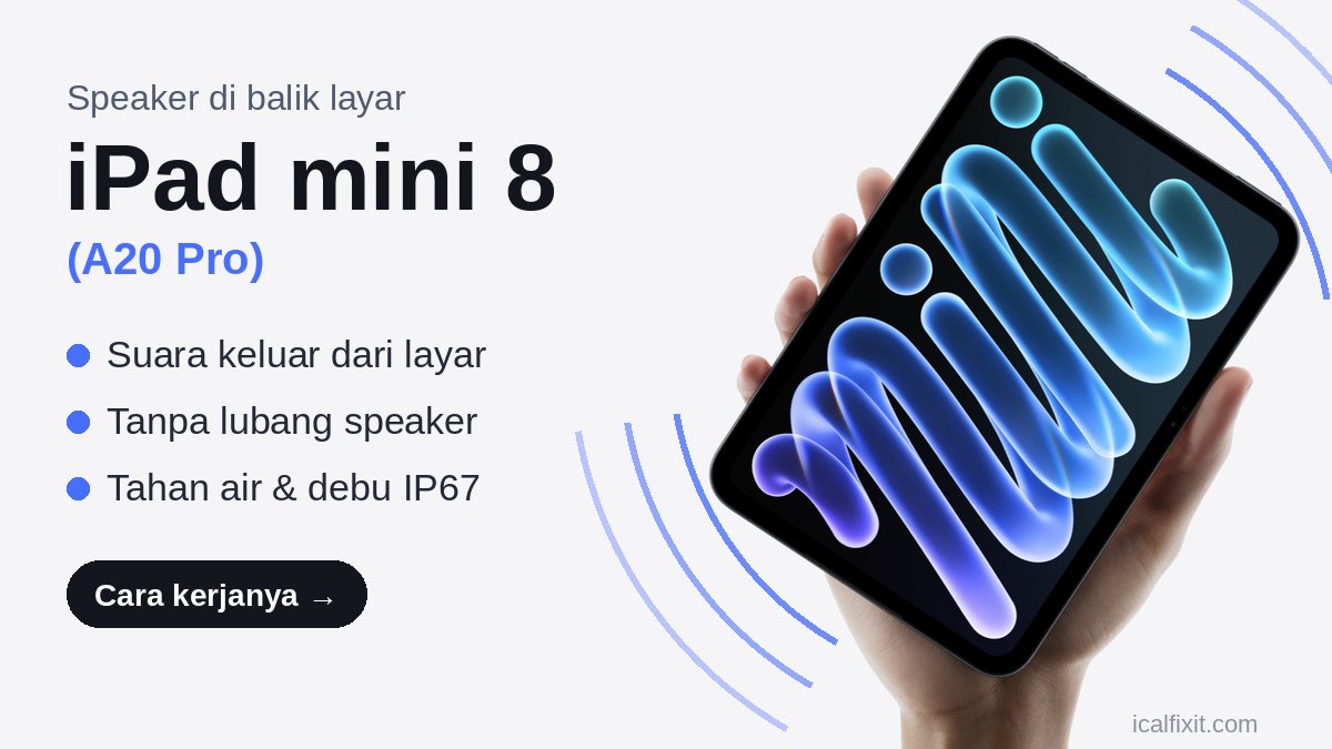iPad mini 8 (A20 Pro) dengan speaker di balik layar